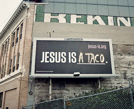 Jesus Is a Taco