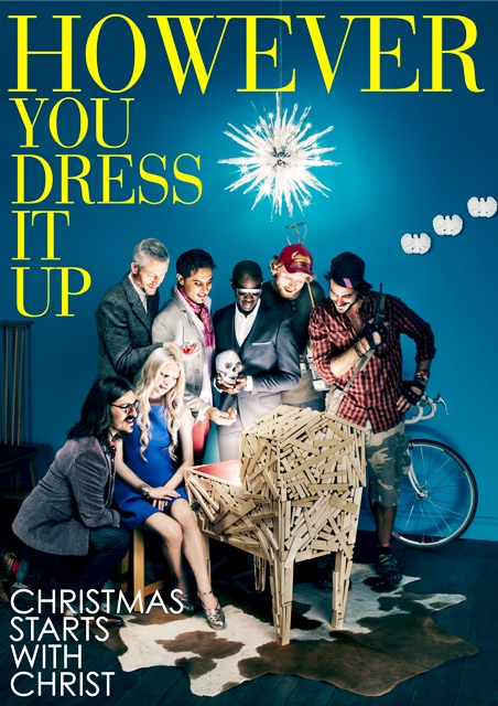 However you dress it up, Christmas starts with Christ