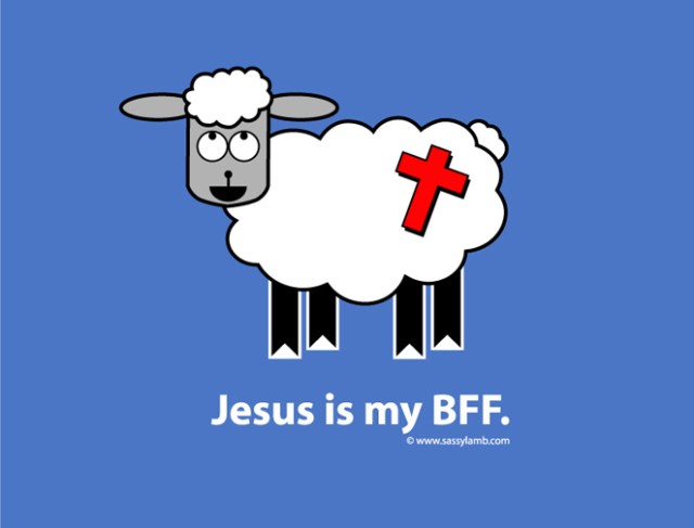 Jesus is my BFF